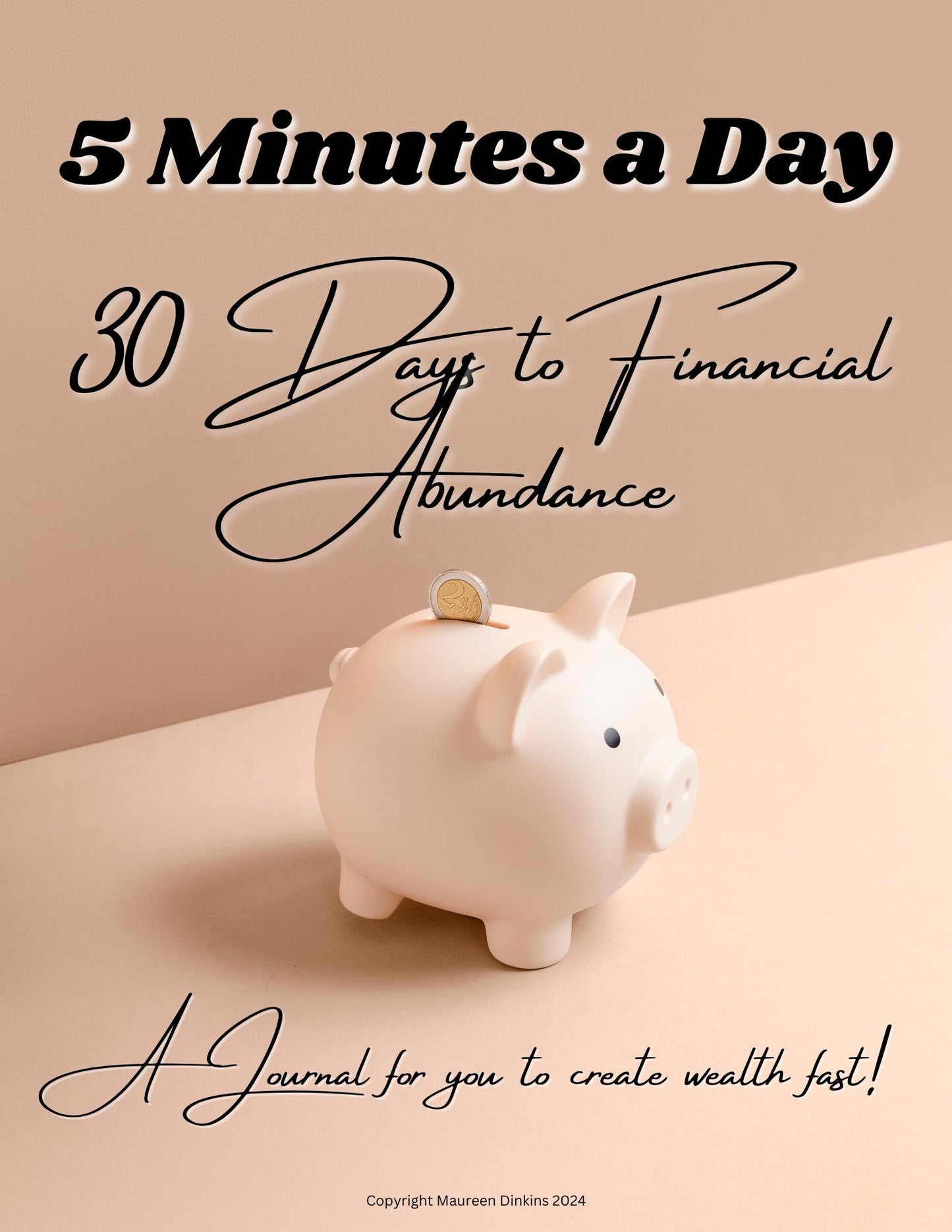 Create Wealth in Just 5 Minutes Per Day with this Wealth Building Journal